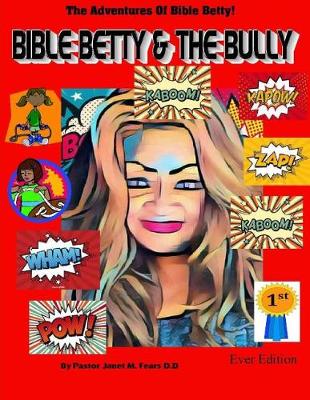 Cover of Bible Betty And The Bully!