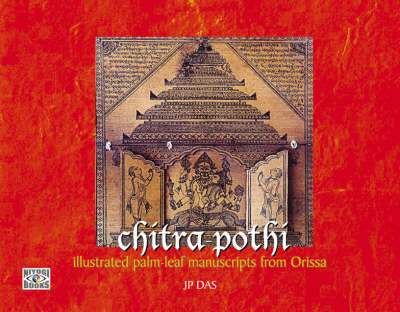 Book cover for Chitra-pothi: Illustrated Palm-leaf Manuscripts From Orissa