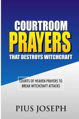 Book cover for Courtroom Prayers that Destroy Witchcraft