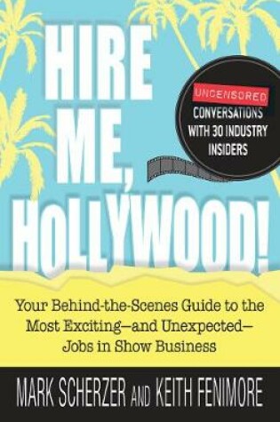 Cover of Hire Me, Hollywood!