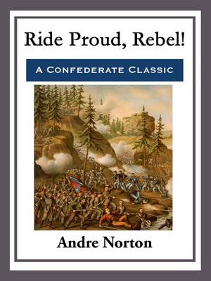 Cover of Ride Proud, Rebel!