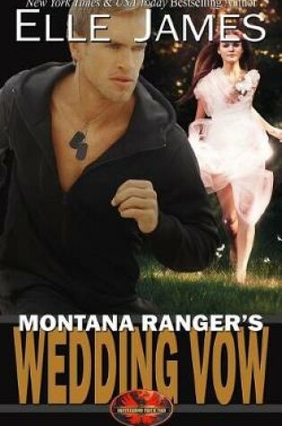 Cover of Montana Ranger's Wedding Vow