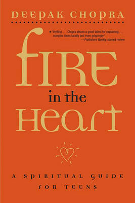 Book cover for Fire in the Heart: A Spiritual Guide for Teens