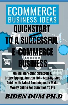 Book cover for QuickStart to a Successful E-Commerce Business