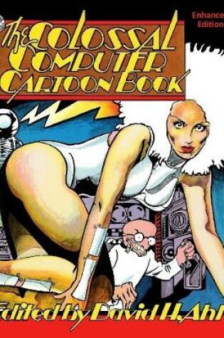 Cover of The Colossal Computer Cartoon Book