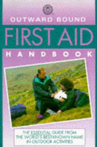 Cover of Outward Bound First Aid Handbook