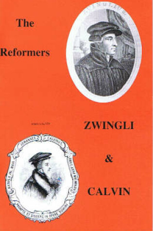 Cover of Zwingli and Calvin