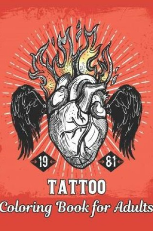 Cover of Coloring Book for Adults Tattoo