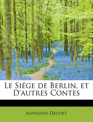 Book cover for Le Si GE de Berlin, Et D'Autres Contes