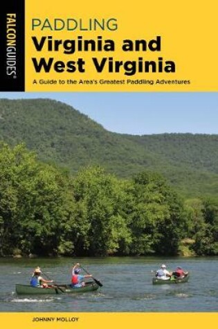 Cover of Paddling Virginia and West Virginia