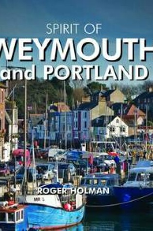 Cover of Spirit of Weymouth and Portland