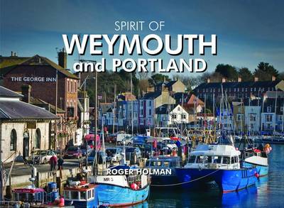 Book cover for Spirit of Weymouth and Portland