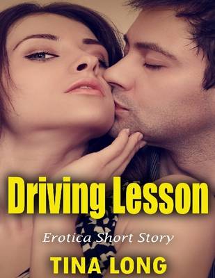 Book cover for Driving Lesson: Erotica Short Story