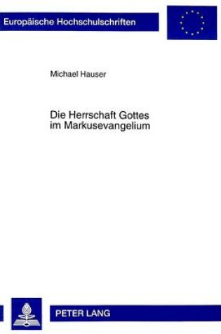 Cover of Die Herrschaft Gottes Im Markusevangelium