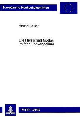 Cover of Die Herrschaft Gottes Im Markusevangelium