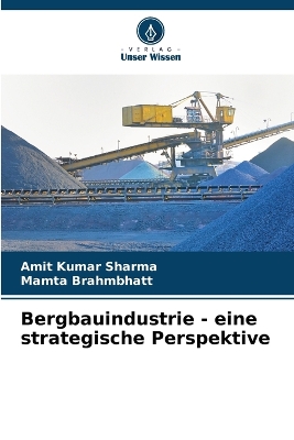 Book cover for Bergbauindustrie - eine strategische Perspektive