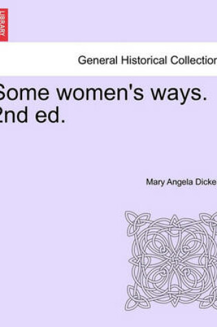 Cover of Some Women's Ways. 2nd Ed.