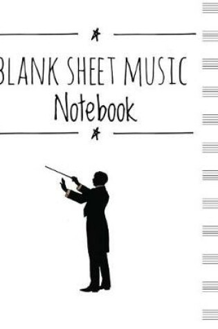 Cover of Blank Sheet Music Notebook - Musicians Journal (Classic)