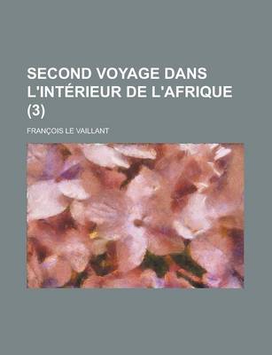 Book cover for Second Voyage Dans L'Interieur de L'Afrique (3)