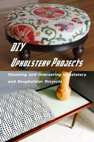 Cover of DIY Upholstery Projects