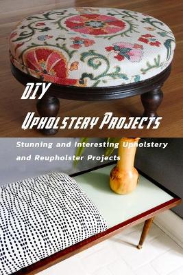 Book cover for DIY Upholstery Projects