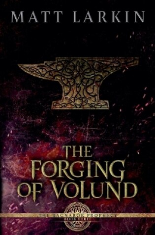 Cover of The Forging of Volund