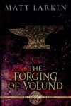 Book cover for The Forging of Volund