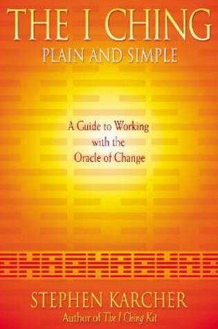 Cover of The I Ching Plain and Simple
