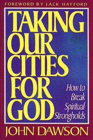 Book cover for Taking Our Cities for God