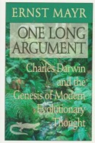 Cover of One Long Argument - Charles Darwin & the Genesis of Modern Evolutionary Thought (Cobee) (Cloth)