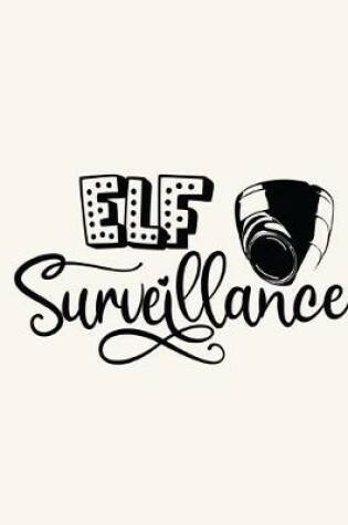 Cover of Elf Surveillance