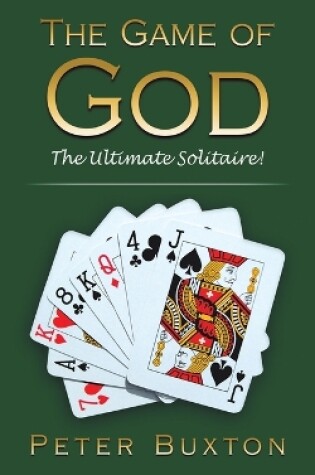 Cover of The Game of God: The Ultimate Solitaire!