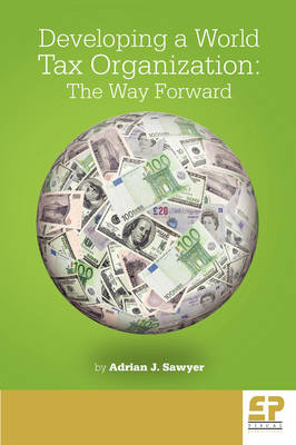 Cover of Developing a World Tax Organization