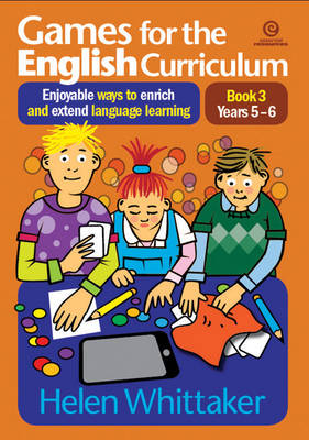 Book cover for Games for the English Curriculum Bk 3 Years 5-6