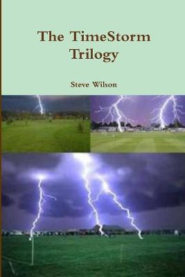 Book cover for The TimeStorm Trilogy