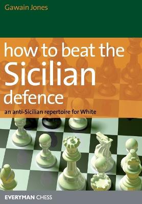 Book cover for How to Beat the Sicilian Defence