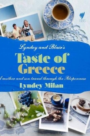 Cover of Lyndey and Blair's Taste of Greece