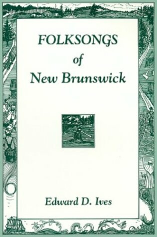 Cover of Folksongs of New Brunswick