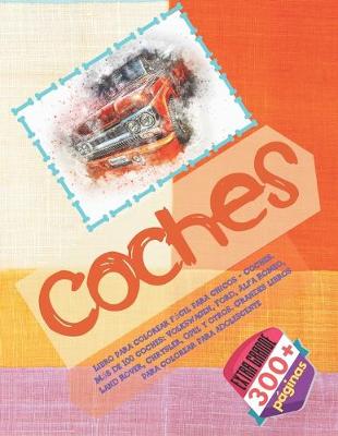 Book cover for Libro para colorear facil para chicos - Coches. Mas de 100 coches