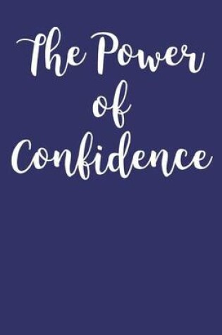 Cover of The Power of Confidence