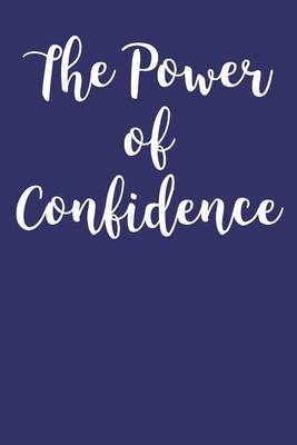 Book cover for The Power of Confidence