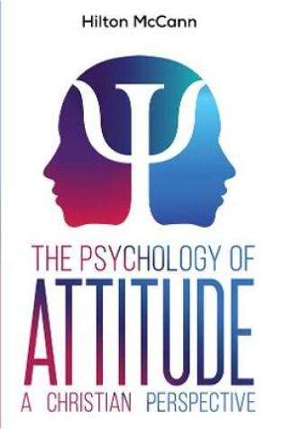 Cover of The Psychology of Attitude