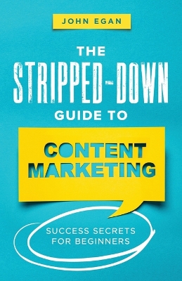 Book cover for The Stripped-Down Guide to Content Marketing