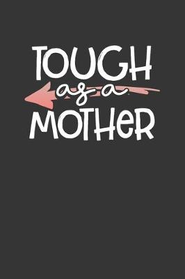 Book cover for Tough as a Mother