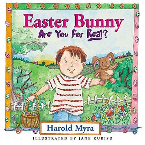 Book cover for Easter Bunny, are You for Real?