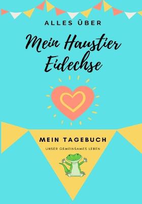 Book cover for Über Mein Haustier - Eidechse