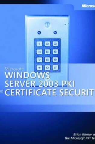 Cover of Microsoft Windows Server 2003 PKI and Certificate Security