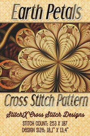 Cover of Earth Petals Cross Stitch Pattern