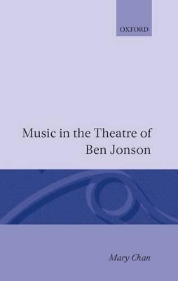 Book cover for Music in the Theatre of Ben Jonson