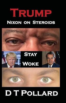 Book cover for Trump - Nixon on Steroids